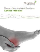 Managing Musculoskeletal Complaints: Achilles Problems