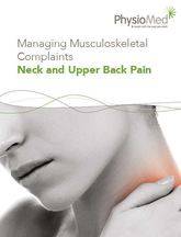 Managing Musculoskeletal Complaints: Neck and Upper Back Pain