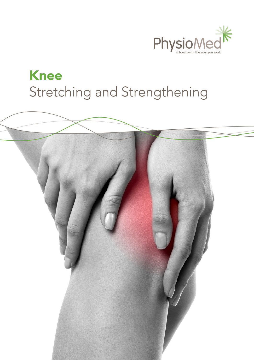 Free Guide Stretching And Strengthening The Knee - Physio Med ...